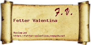 Fetter Valentina névjegykártya